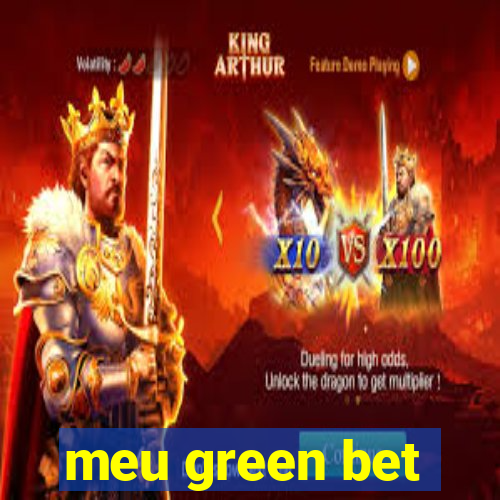 meu green bet